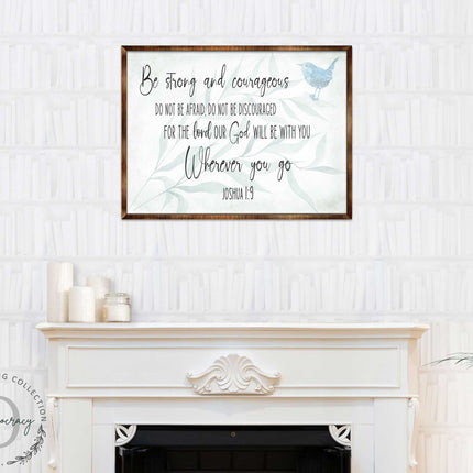 Be Strong and Courageous - God Will Be With You - Wooden Christian Art - Contemporary Sign - Living Room Decor - Joshua 1:9 - Inspirational Wall Art - 310331-0