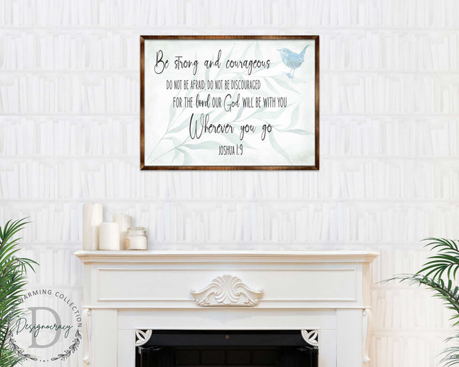 Be Strong and Courageous - God Will Be With You - Wooden Christian Art - Contemporary Sign - Living Room Decor - Joshua 1:9 - Inspirational Wall Art - 310331-0