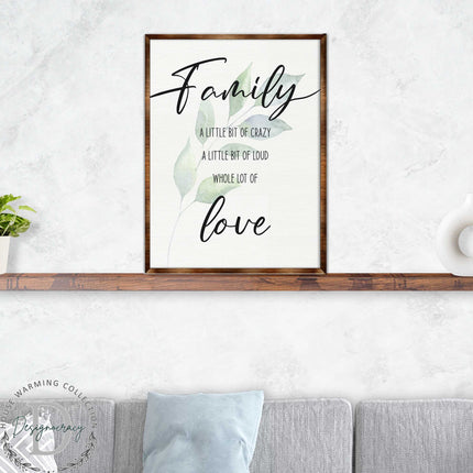 Family Love - Crazy, love, loud - Wooden Wall art - Contemporary decor - Living room Sign - Farmhouse decor - 310346-4