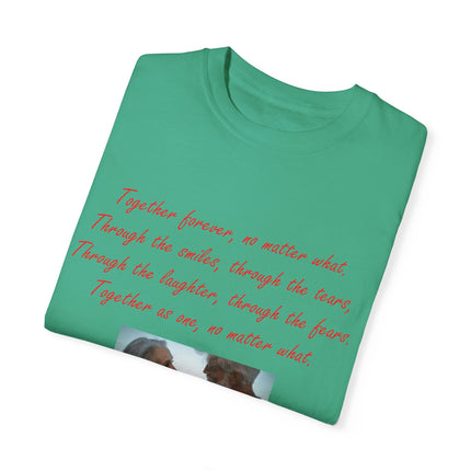 Romantic Love T-Shirt - "Together Forever, No Matter What"
