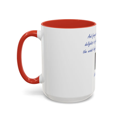 Inspirational Earth Quote Coffee Mug — "And forget not that the earth delights to feel your bare feet" by Khalil Gibran