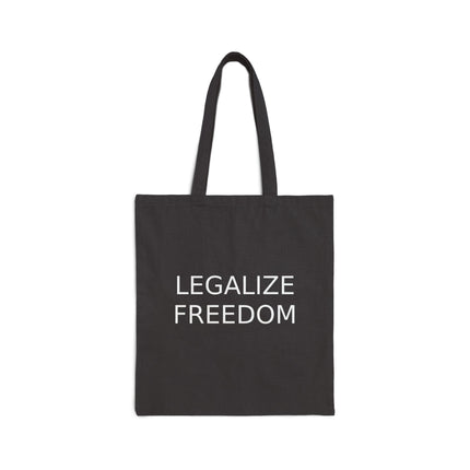 Legalize Freedom Canvas Tote — Cotton Eco Shopping Bag with "LEGALIZE FREEDOM" Text