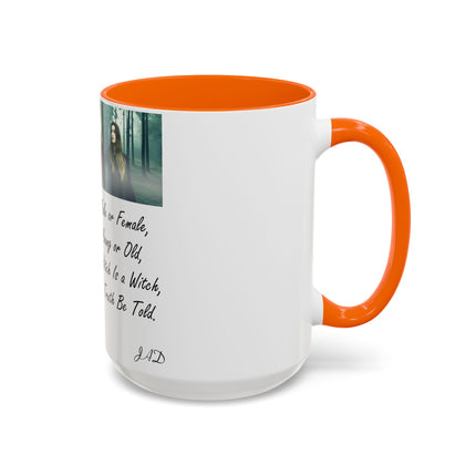 “A Witch Is a Witch” Accent Mug – 15oz Ceramic | Witchy & Inclusive