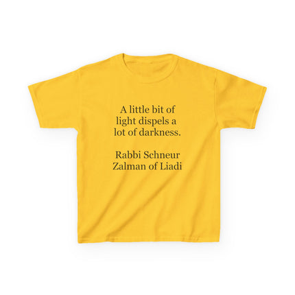 Kids T-Shirt — "A little bit of light dispels a lot of darkness" Inspirational Quote Tee