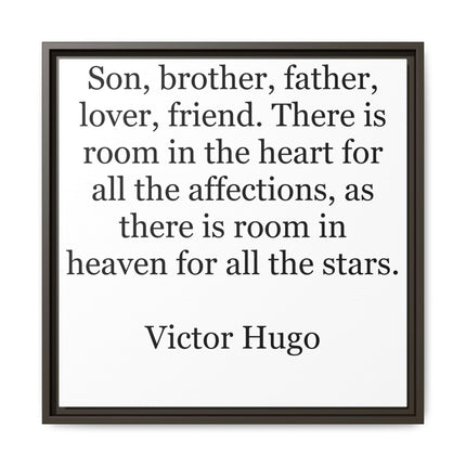 Victor Hugo Quote Wall Art - Framed Matte Canvas Tribute for Son, Brother, Father