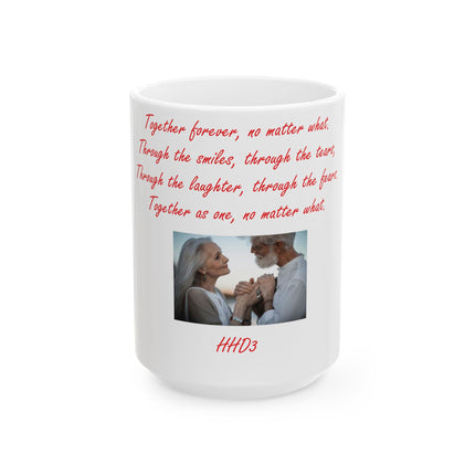 Together Forever Mug – Inspirational Couples Gift – 15oz Ceramic