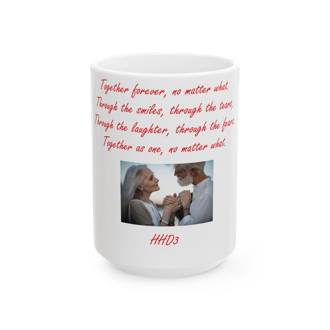 Together Forever Mug – Inspirational Couples Gift – 15oz Ceramic