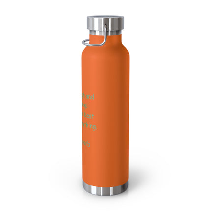 Insulated Water Bottle – “A good laugh and a long sleep…” Irish Proverb, 22oz Copper Vacuum