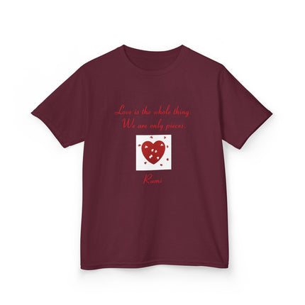Love Is the Whole Thing Kids Tee – Heart Design Cotton Shirt