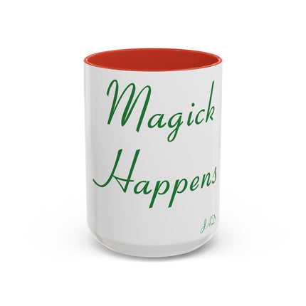 Magick Happens Mug – 15oz Ceramic Accent Cup for Coffee Lovers