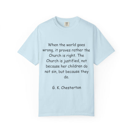 Inspirational Quote Unisex Garment-Dyed T-Shirt - G.K. Chesterton Design