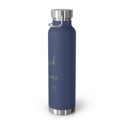Magick Happens 22oz Copper Vacuum Insulated Bottle - Eco-Friendly Water Bottle for Wellness and Mindfulness