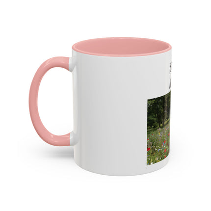Bloom Wildly Floral Accent Coffee Mug — Inspirational Garden Photo 11/15oz