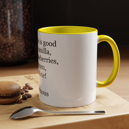 Chocolate Is Good With… Quote Coffee Mug — Funny Dessert Lover Ceramic Accent Mug