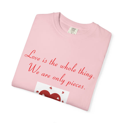 Love Quote Garment-Dyed Unisex T-Shirt - Rumi Heart Design