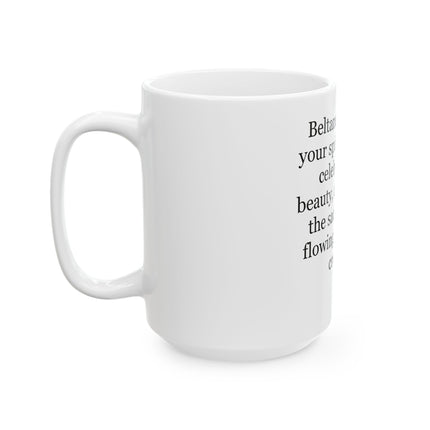 Beltane Celebration Ceramic Mug — Pagan Blessing Coffee Cup (11oz/15oz)