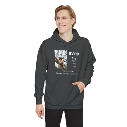 Bring Your Own Book Hoodie — 'B.Y.O.B. Bring Your Own Book. Everywhere you go.' Reader Hoodie