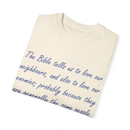 Chesterton Quote Tee – Unisex Garment-Dyed Shirt on Love & Grace