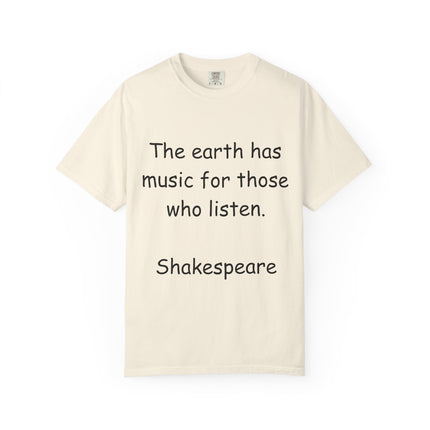 Inspirational Shakespeare Quote Unisex Garment-Dyed T-Shirt