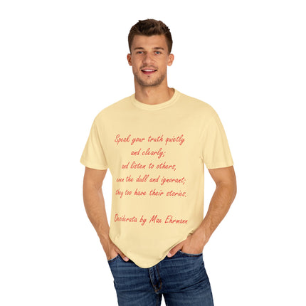 Inspirational Unisex Garment-Dyed T-Shirt - 'Speak Your Truth' Quote
