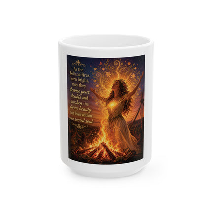Wiccan Bonfire Ceramic Mug — "As the Beltane fires burn bright" Spiritual Pagan Tea Coffee Cup