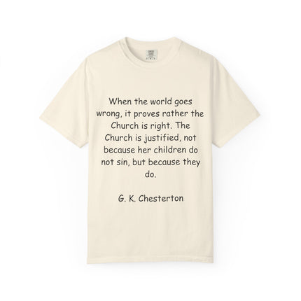 Inspirational Quote Unisex Garment-Dyed T-Shirt - G.K. Chesterton Design