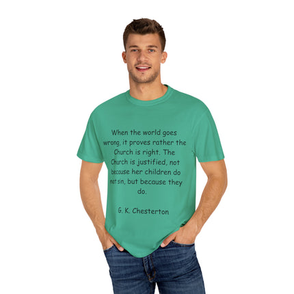 Inspirational T-Shirt – G.K. Chesterton Quote – Unisex Fit