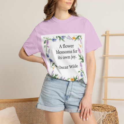 Oscar Wilde Floral Quote T-Shirt – "A Flower Blossoms for Its Own Joy"