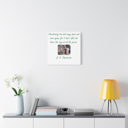 Christianity Has Risen Canvas Print — G. K. Chesterton Quote Stretched Wall Art