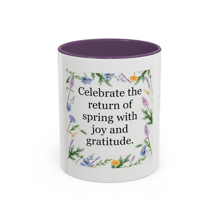 Spring Gratitude Coffee Mug — "Celebrate the return of spring with joy and gratitude"