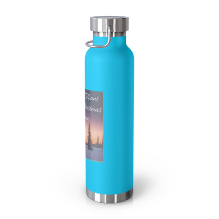 22oz Copper Vacuum Insulated Bottle – "All I Want for Christmas Is Peace"