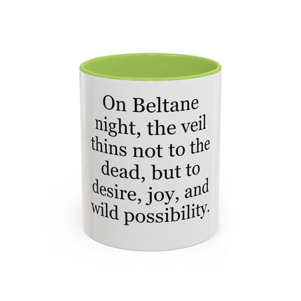 Beltane Quote Coffee Mug — "On Beltane night..." Accent Mug