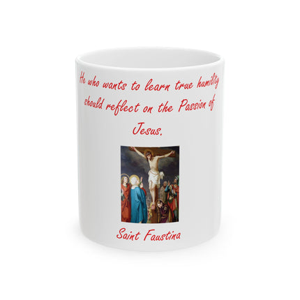 Saint Faustina Quote Mug – Reflect on Jesus – 11oz Ceramic