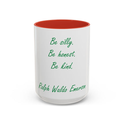 Emerson Quote Coffee Mug — “Be silly. Be honest. Be kind.” Accent Ceramic Mug (11/15oz)