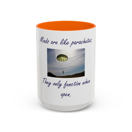 Parachute Minds Coffee Mug — "Minds are like parachutes. They only function when open."