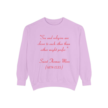 Inspirational Sweatshirt – Saint Thomas More Quote – Unisex