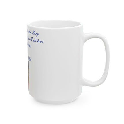 Saint Kolbe Quote Mug – 15oz Ceramic Cup for Faithful Mornings