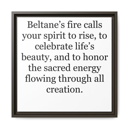 Beltane Fire Inspirational Framed Canvas Print