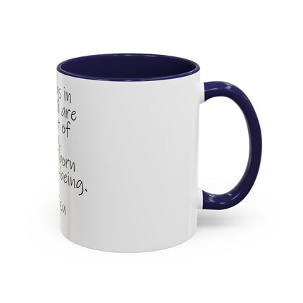 Lao Tzu Quote Accent Coffee Mug — "All things in the world are born out of being" Inspirational Ceramic Tea Mug