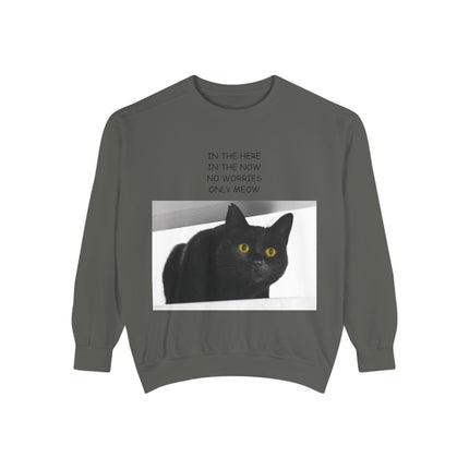 Cozy Cat Lover Sweatshirt - "In the Here, In the Now, No Worries, Only Meow"