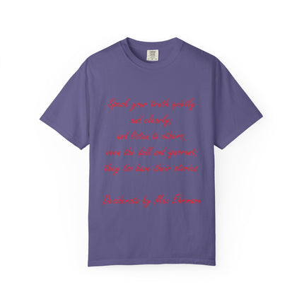 Inspirational Unisex Garment-Dyed T-Shirt - 'Speak Your Truth' Quote