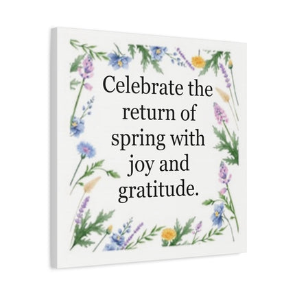 Spring Floral Canvas Wall Art – “Celebrate the return of spring with joy and gratitude.”