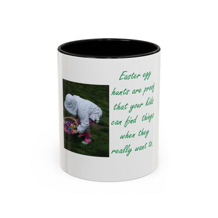 Easter Photo Coffee Mug — “Easter egg hunts are proof…” Accent Ceramic Mug (11/15oz)