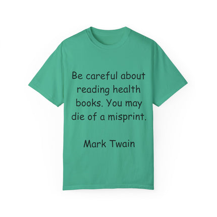Mark Twain Health Books Tee – Unisex Garment-Dyed Literary Shirt