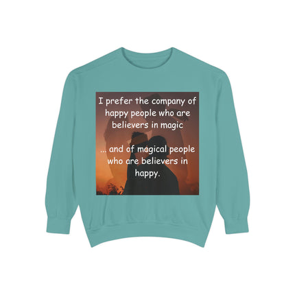 Magical Believers Sweatshirt – Unisex Garment-Dyed Cozy Layer
