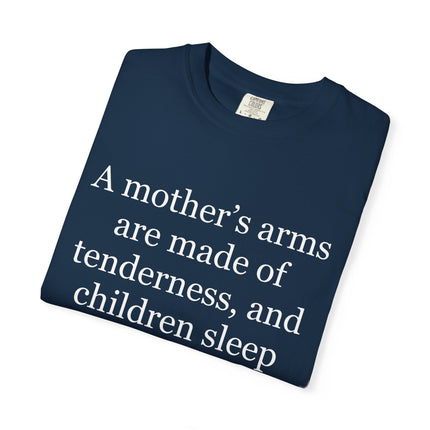 Victor Hugo Quote T-Shirt — “A mother’s arms are made of tenderness” Literary Mom Tee