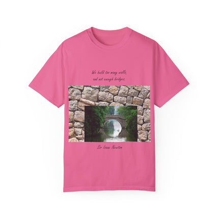 ‘We Build Too Many Walls’ Tee – Inspirational Unisex Everyday Shirt
