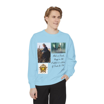 Unisex Witchcraft Sweatshirt - 'A Witch Is a Witch, If Truth Be Told' Design