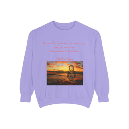 Meditation Quote Sweatshirt – Unisex Garment-Dyed Comfort Wear