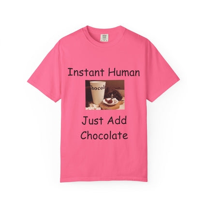 Unisex Chocolate Lover T-shirt - 'Instant Human, Just Add Chocolate'